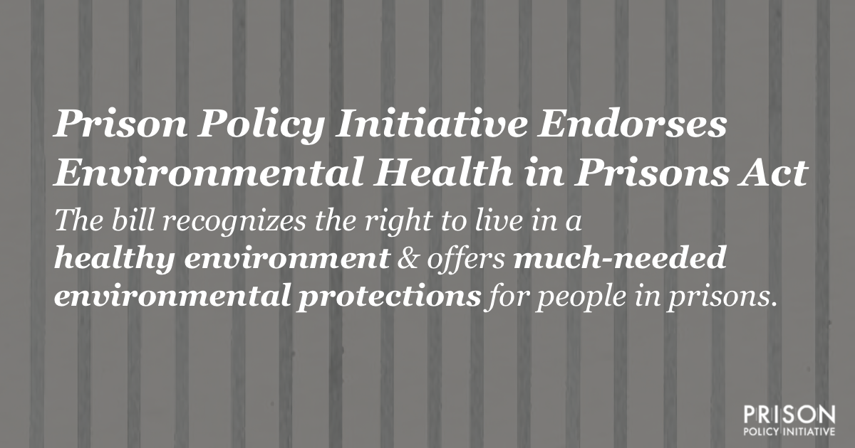 Prison Policy Initiative endorses the Environmental Health in Prisons